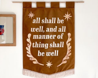 all shall be well & all manner of thing shall be well, vintage velvet banner, wall hanging, applique, hanging banner, unique banner