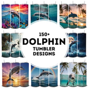May include: A collection of 9 different tumbler designs featuring dolphins in various ocean settings. The designs include dolphins jumping out of the water, swimming underwater, and relaxing in the ocean. The text "150+ DOLPHIN TUMBLER DESIGNS" is displayed in the center of the image.