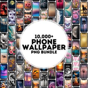 May include: A collection of smartphones displaying various wallpapers, including nature scenes, flowers, and abstract designs. The image features the text "10,000+ PHONE WALLPAPER PNG BUNDLE" in a circular design, suggesting a digital product.