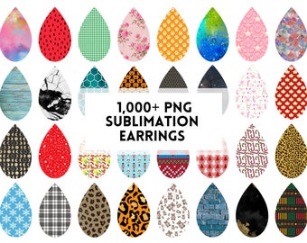 May include: An assortment of teardrop earrings featuring diverse patterns such as floral, animal print, and geometric designs. The image includes the text "1,000+ PNG Sublimation Earrings."