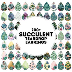 200 succulent teardrop earring designs bundle, sublimation earring, earring design, earring designs for sublimation, teardrop earrings png