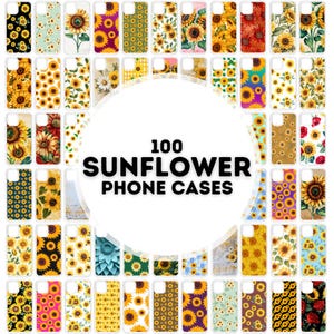 100 sunflower phone case sublimation designs, phone case png bundle, designs for phone cases sublimation, png phone case designs