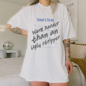 Work Harder Than an Ugly Stripper Comfort Colors T-Shirt, Blue Collar, Hard worker, Welder, Electrician, Lineman, IBEW, Inspirational