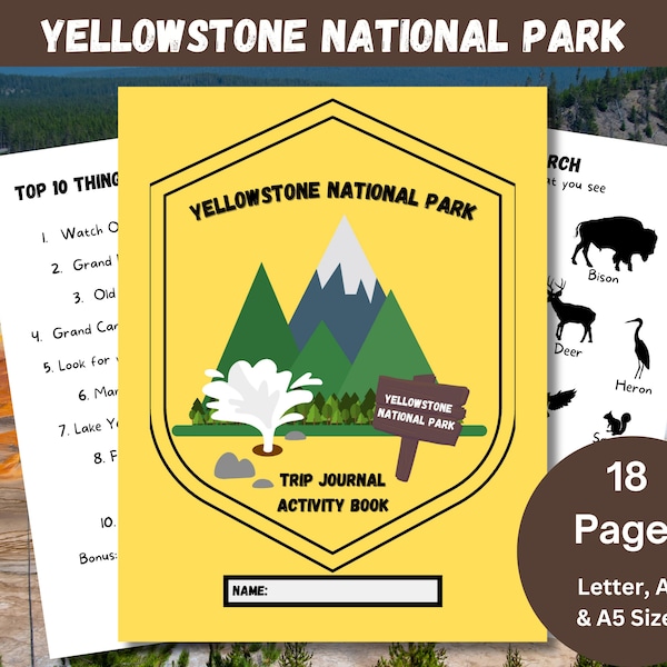 Yellowstone National Park, Kids Hiking & Camping Adventure Journal,  Kids Road Trip Games, National Park Travel Diary, Park Ranger