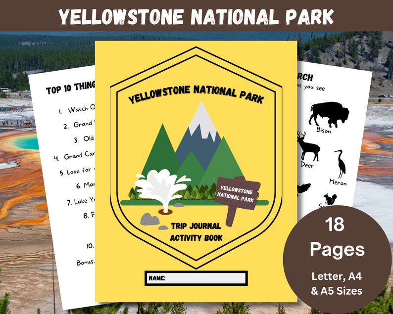 May include: Yellowstone National Park Trip Journal Activity Book with a yellow cover featuring a mountain range and a geyser. The book has 18 pages and is available in letter, A4, and A5 sizes.