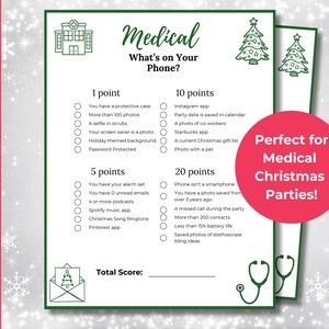 Peut inclure: Un jeu de fête de Noël imprimable pour les professionnels de la santé. Le jeu s'appelle "Medical : What's on Your Phone ?" et propose une liste d'éléments à cocher, avec des points attribués à chaque élément. Le jeu est décoré de sapins de Noël et d'un stéthoscope.
