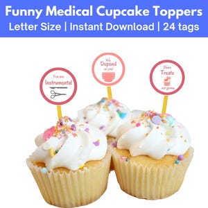 Funny Medical Cupcake Toppers & Treat Tags for Valentines, Christmas Holiday Parties, Hospital Staff, Medical Office, Doctors, Nurses