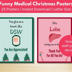 May include: Two printable Christmas posters with a medical theme. The first poster is light blue with a cartoon image of an IV bag and the text "You give us a boost...like D5W You Are Appreciated!" The second poster is pink with a cartoon image of a liver and the text "We Lobe having you on the Thank You For All You Do! Great staff party decor!"