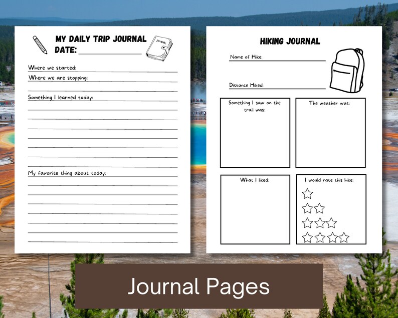 May include: Two printable journal pages for recording hiking and travel experiences. The first page is titled "My Daily Trip Journal" and includes sections for recording the date, where you started, where you are stopping, something you learned today, and your favorite thing about today. The second page is titled "Hiking Journal" and includes sections for recording the name of the hike, distance hiked, something you saw on the trail, the weather, what you liked, and a rating of the hike.