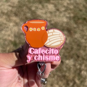Cafecito y chisme acrylic badge reel or lanyard coffee and gossip concha Mexican Latina Hispanic pastry retractable badge clip RN key card