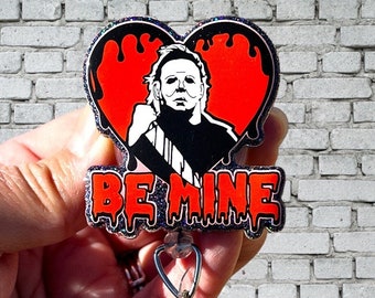 Be mine acrylic badge reel or lanyard gift for friend horror character retractable badge reel  holiday ID holder name tag clip work
