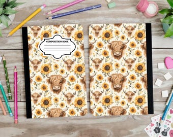 Highland Cow Sunflower Composition Book: Farm Animal Floral Stationery Journal back to school supplies teacher gift student writing