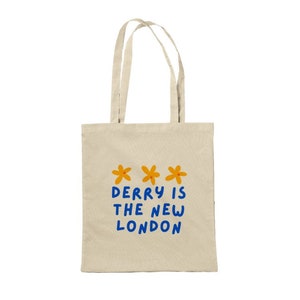 Derry is the New London Funny Derry Quote With Floral Print Yellow and Blue Beige Classic Tote Bag