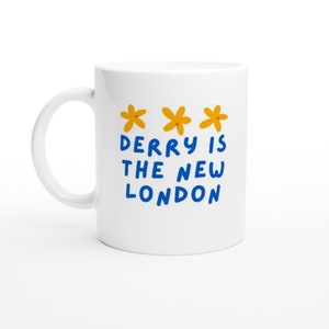 Derry is the New London White 11oz Ceramic Mug
