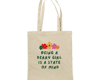 Essere una ragazza di Derry è una borsa tote naturale classica per ragazze di Derry colorata floreale State of Mind