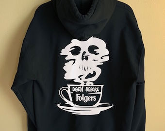 Sudadera con capucha de Death Before Folgers / Sudadera con capucha de color café