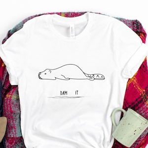 Funny Beaver Shirt, Dam It Beaver T-Shirt, Beavers Pun, Punny Funny Shirt, Funny Animal TShirt, Family Mens, Ladies Womens -shirt