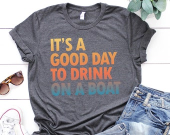 Drink On A Boat Shirt: Summer Cruise Vacation Tee