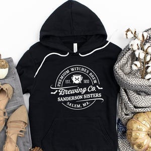 Witches Brew Sweatshirts Hoodie, Sanderson Sisters Halloween Sweatshirt