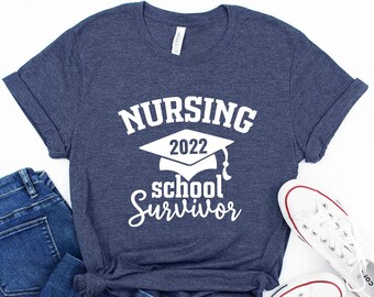 Nurse Graduation T-Shirt: Nursing School Survivor Tee