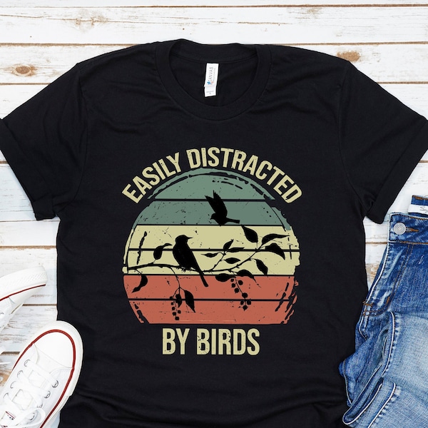 Easily Distracted by Birds, Birdwatching Lover T-shirt, Birdwatchers Gift, Bird Lovers Tshirt, Bird Shirt, Nature Shirt, Cute Bird