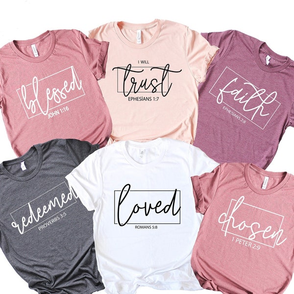 Faith Tee, Religious Apparel, Chosen, Christian Shirt Gift, Jesus Shirt, Loved Shirt, Church Shirts, Christian Tee, Christian Tees For Women