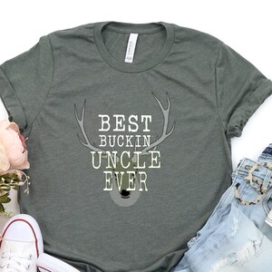 Uncle Birthday Gift Shirt, Best Buckin Uncle Ever T-shirt, Funny Uncle Tee, Uncle Gift Shirt, Funny Saying Shirt For Uncle, Best Uncle Tee