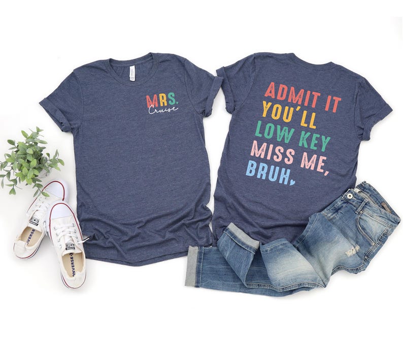 two shirts that say, admit it you'll low key miss me bron