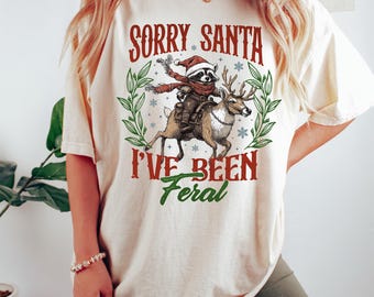Comfort Colors Christmas Raccoon Shirt: Sorry Santa Meme Tee