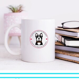 French Bulldog svg file Instant Download for Silhouette and Cricut machines | png dxf eps file | I love my French Bulldog | Frenchie