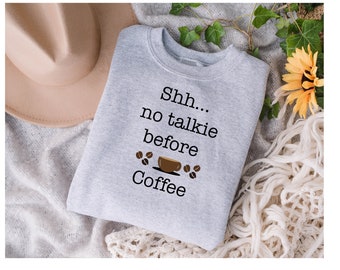 Funny Coffee Quote SVG, 'No Talkie Before Coffee' (Digital Download)
