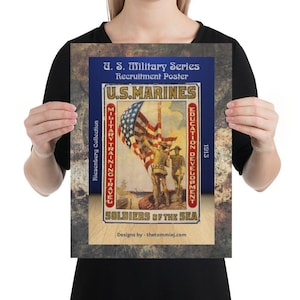 Historical US Marines 1913 Recruitment Poster Redesigned, Unframed Museum Hand made Giclée Printing Paper Poster
