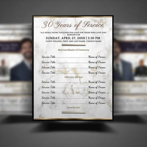 May include: A white and gold marble-patterned program for a 30-year service celebration. The program includes the date, time, and guest speaker information. It also lists the service titles and names of the people who will be participating in the ceremony.