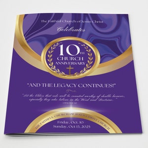 May include: Purple and gold program for a 10th church anniversary celebration. The program features a gold laurel wreath with a cross and the text "10th Church Anniversary" and "And the Legacy Continues!"  The program also includes a Bible verse from 1 Timothy 5:17.