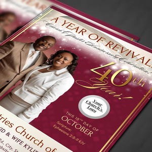 May include: A maroon and gold flyer for a church anniversary celebration. The flyer features a photo of a smiling couple, the text "A Year of Revival!" and "40th Year!" in gold, and the date "October 10th."