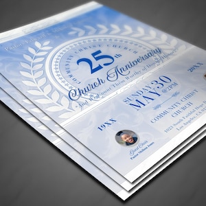 May include: A blue and white flyer announcing the 25th anniversary of Community Christ Church. The flyer features a wreath with a blue circle containing the text "Community Christ Church 25th Church Anniversary" and the quote "And We Count Them Worthy of Double Honour". The flyer also includes the date and time of the event: Sunday, 30 May at 2:00 PM. The address of the church is listed as 1023 South Faithful Hope Drive, Los Angeles, CA 81234.