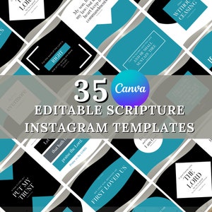 May include: A collage of 35 editable Instagram templates featuring scripture verses in a teal and black color scheme. The text includes phrases like "Let that hath built", "Praise the Lord", "Put my trust", "We love him because he first loved us", "Cast thy burden upon the Lord", and "Pray without ceasing".