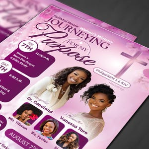 May include: A flyer for a women's ministry event, featuring a pink and purple color scheme. The flyer includes event details, speaker photos, and the text "JOURNEYING FOR MY PURPOSE". The event is hosted by Faithful House.