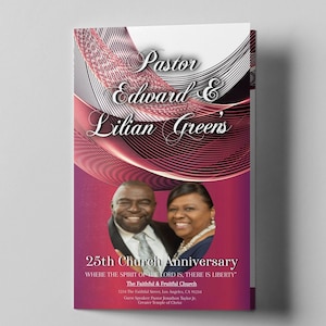 May include: A program for Pastor Edward & Lilian Green's 25th Church Anniversary. The program cover features a photo of the couple against a pink and red background with a decorative design. The text "WHERE THE SPIRIT OF THE LORD IS, THERE IS LIBERTY" is printed below the photo. The Faithful & Fruitful Church is located at 1234 The Farhad Street, Los Angeles, CA 90234. Guest Speaker: Pastor Jonathan Taylor Jr. Greater Temple of Christ.