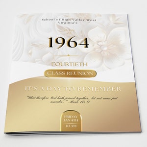 May include: A gold and white invitation for a 40th class reunion for the class of 1964 at School of High Valley West, Virginia. The invitation includes the date and time of the reunion: Friday, January 4th at 10 AM. The invitation also includes the quote "What therefore God hath joined together, let not man put asunder." Mark 10:9.
