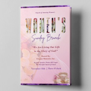 May include: A pink and purple floral design with the text "WOMEN'S Sunday Brunch" and the quote "We Are Living Our Life to the Glory of God!"  Hosted by: Elegant Ministries Inc. Keynote Speaker: Pastor Jill Cooper The Merciful Church of Christ November 18th | Three O'clock