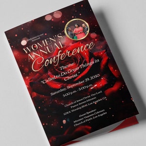 May include: A red rose with a dark background and gold lettering. The text reads "Women's Annual Conference" and "Called to Do Great Things in Christ." The event is scheduled for Saturday, September 29, 2050, from 3:00 p.m. to 5:00 p.m. at the Church of Jesus Christ Our Lord. The event features guest speaker Minister Vanessa Coleman from the Church of Faith.