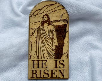 He Is Risen Easter Magnet Laser Cut File (SVG, AI, DXF, LBRN2)