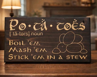 Samwise Gamgee Potatoes Sign (10" x 5.5" x .5" Wood)