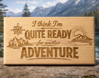 Another Adventure Sign (10" x 5.5" x .5" Cedar Wood)