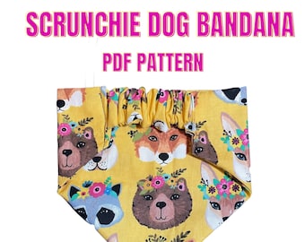 Scrunchie Dog Bandana Pattern -Dog Bandana Pattern with elastic- Make a Scrunchie Style Bandana for your Dog- Bandana Pattern Pdf Pattern