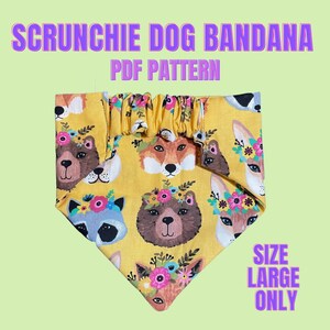 Large Scrunchie Dog Bandana Pattern - Dog Bandana Pattern with elastic - Scrunchie Style Bandana Pattern- Elastic Dog Bandana PDF Pattern