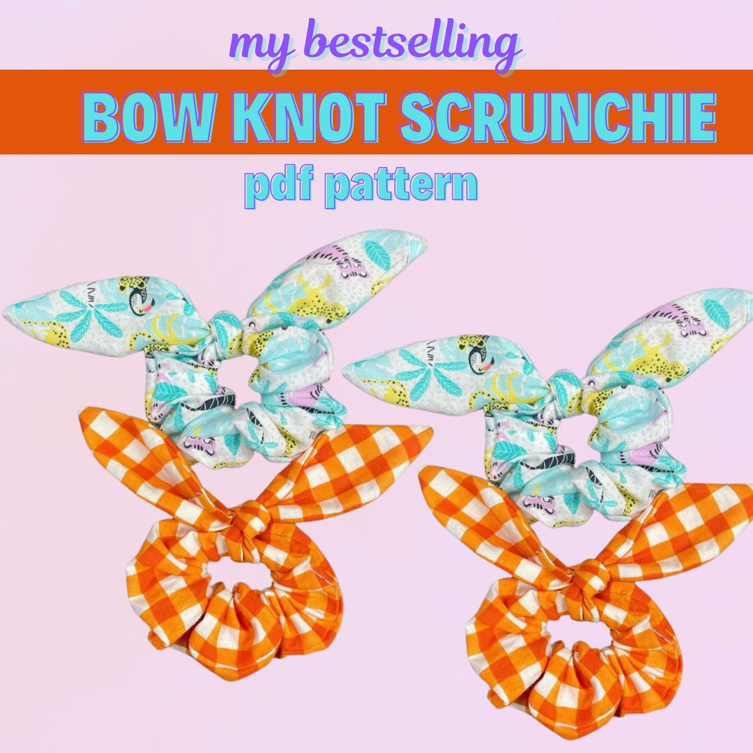 DIY Knot Bow Scrunchie Pattern, Bunny Ear, Knotted Scrunchie, Scrunchie ...