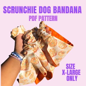 X-Large Scrunchie Dog Bandana Pattern - Dog Bandana Pattern with elastic - Scrunchie Style Bandana Pattern- Elastic Dog Bandana PDF Pattern