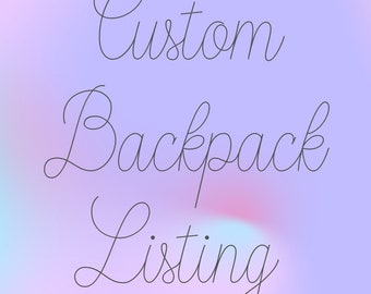Custom Backpack and/or Lunchbox Listing